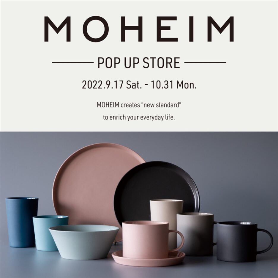 MOHEIM's POPUP SHOP has been started at MASTERWAL Shibuya and Nagoya.